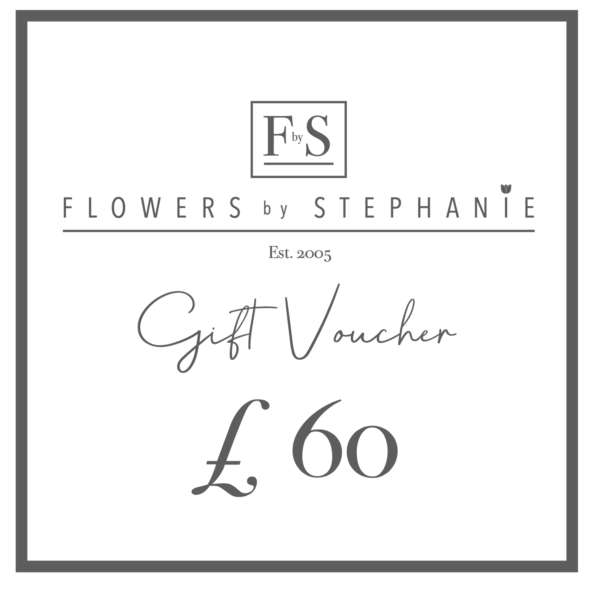 flowers by stephanie gift voucher £60 SQ